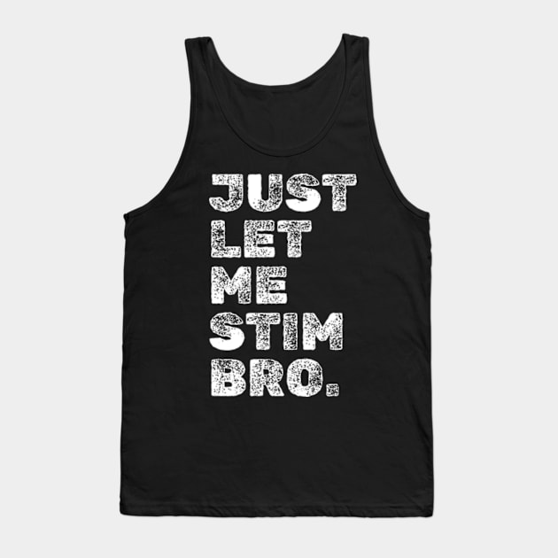 Funny Autism Awareness (on back) Tank Top by Surrealart